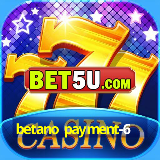 betano payment